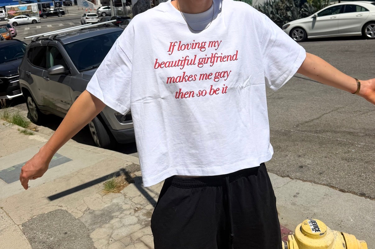 Makes Me Gay Cropped Tee