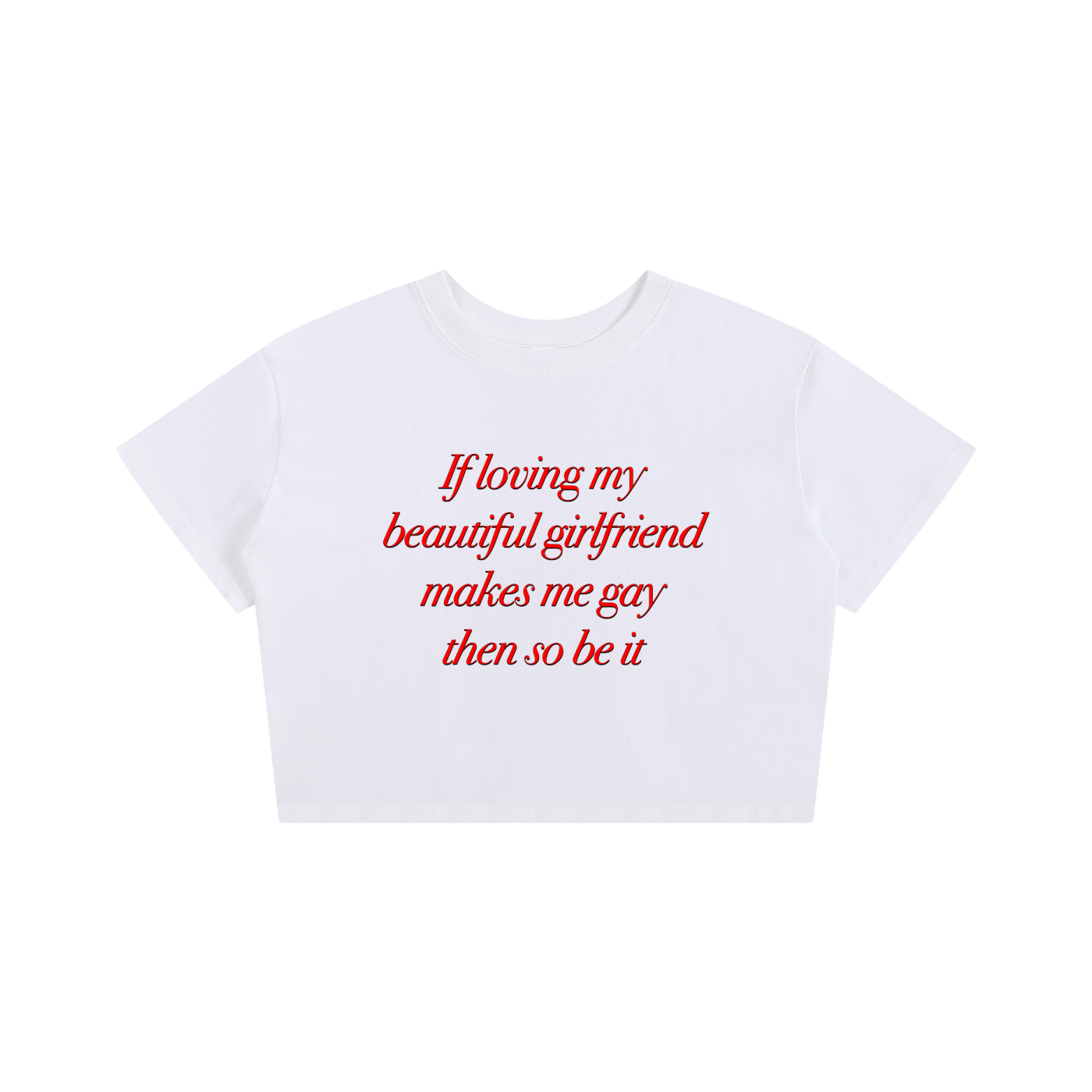 Makes Me Gay Baby Tee
